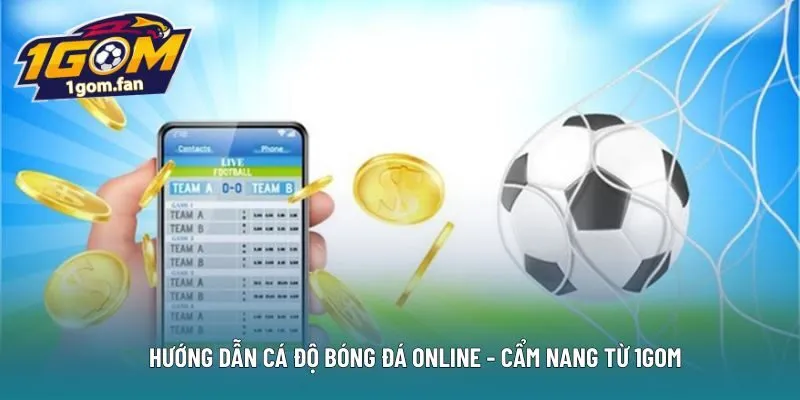 hướng dẫn cá độ bóng đá online