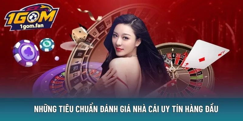 Những tiêu chuẩn đánh giá nhà cái uy tín hàng đầu
