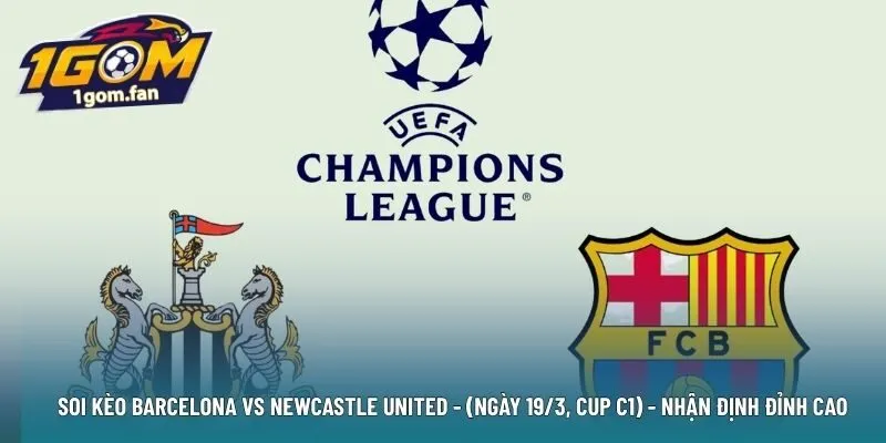 soi kèo barcelona vs newcastle united